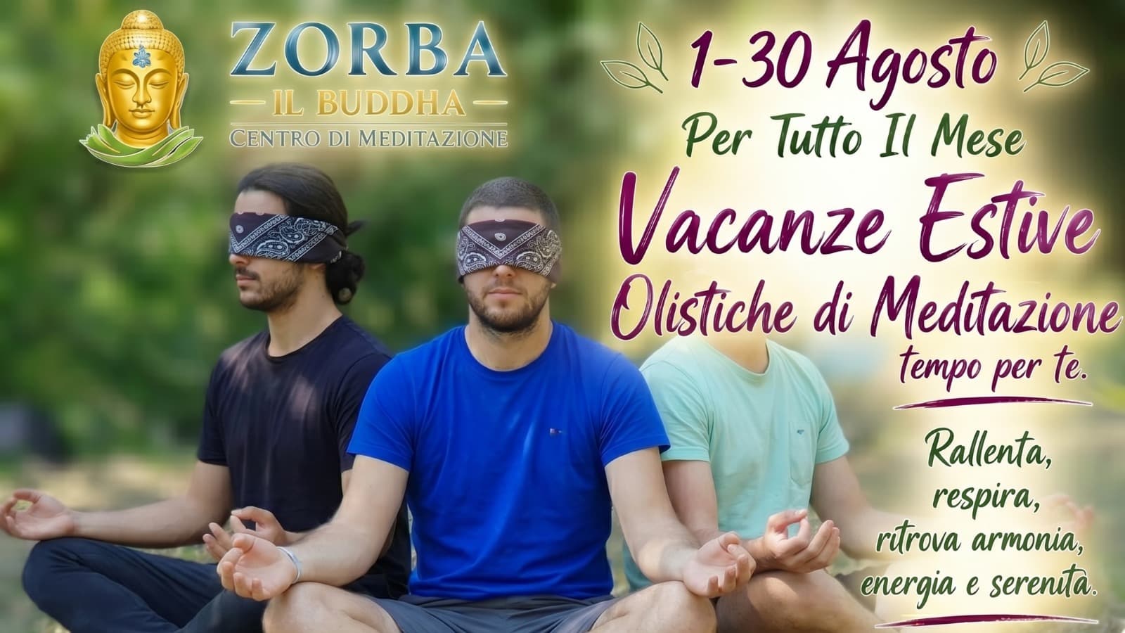 Vacanze Estive di Meditazione a Date Libere | Scegli tu quando venire!