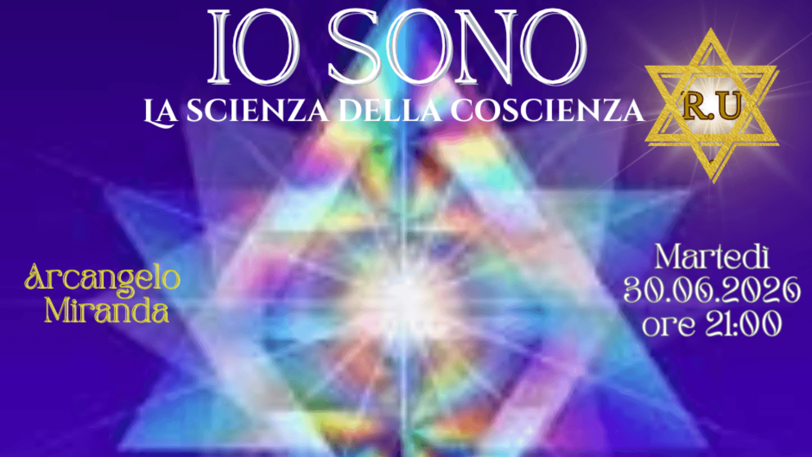 🔮 La scienza della coscienza "IO SONO "