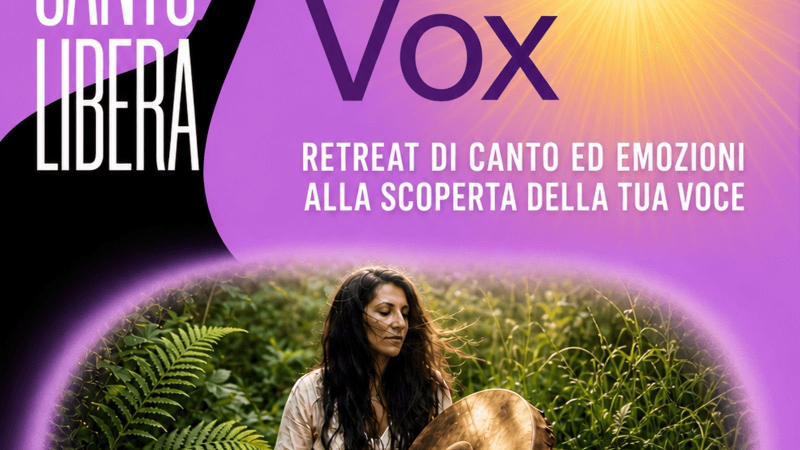 Equinox Vox - Ritiro per voce ed emozioni e tamburo sciamanico
