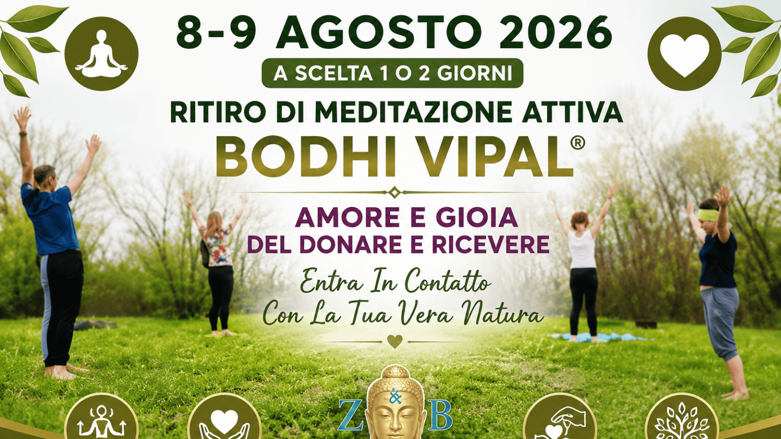 A Scelta 1 O 2 Giorni Ritiro Di Meditazione Attiva Bodhi Vipal®